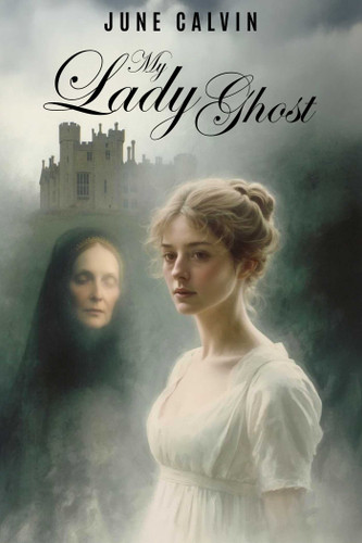 My Lady Ghost book cover by June  Calvin