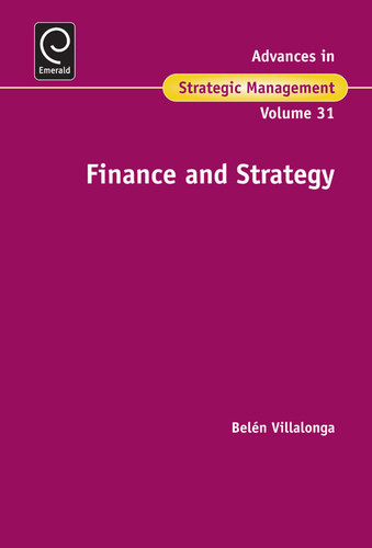 Finance and Strategy (Advances in Strategic Management #31) book cover by 