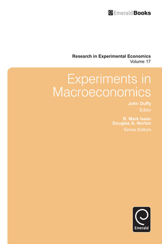Experiments in Macroeconomics (Research in Experimental Economics #17) book cover by 