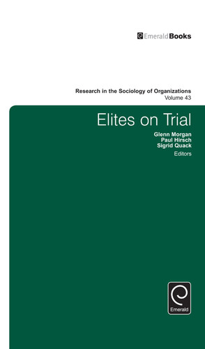 Elites on Trial (Research in the Sociology of Organizations #43) book cover by 