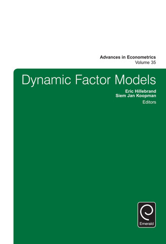 Dynamic Factor Models (Advances in Econometrics #35) [9781785603532]
