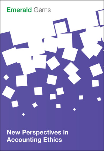 New Perspectives in Accounting Ethics (Emerald Gems) book cover by Emerald Group Publishing Limited