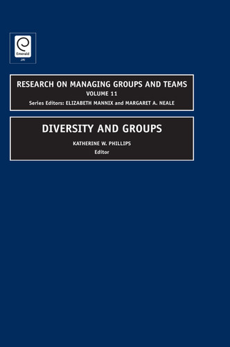 Diversity and Groups (Research on Managing Groups and Teams #11) book cover by 
