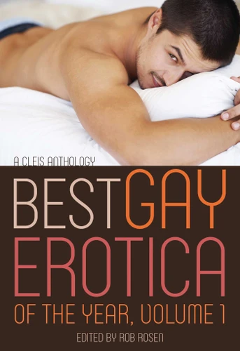 Best Gay Erotica of the Year, Volume 1 (Best Gay Erotica) book cover by 