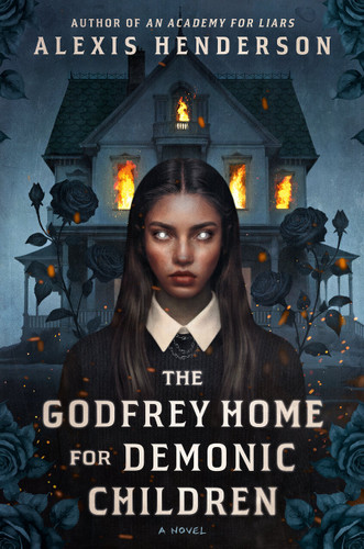 The Godfrey Home for Demonic Children book cover by Alexis Henderson