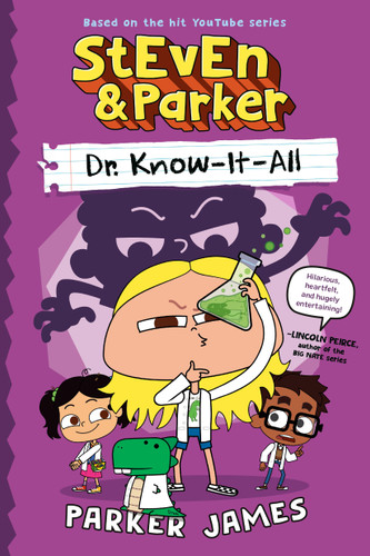 StEvEn and Parker: Dr. Know-It-All (A Graphic Novel) (StEvEn and Parker) book cover by Parker James