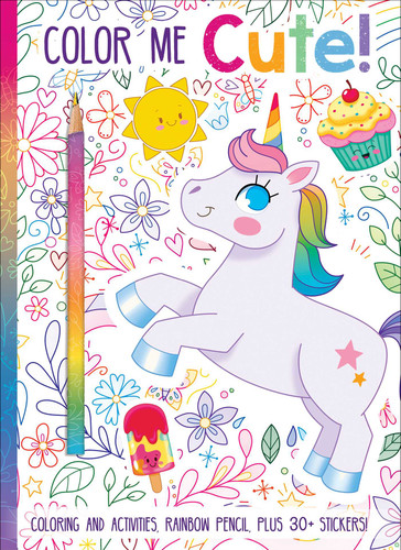 Color Me Cute! Coloring Book with Rainbow Pencil (Coloring Book with Rainbow Pencil) book cover by Courtney Acampora