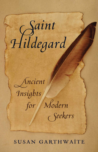 Saint Hildegard: Ancient Insights for Modern Seekers book cover by Susan Garthwaite