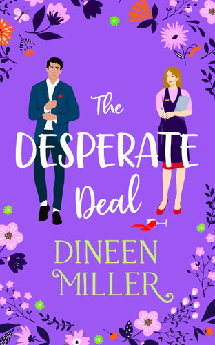 The Desperate Deal: A Small Town Sweet Romantic Comedy (Seashells and Sunsets #1) book cover by Dineen Miller