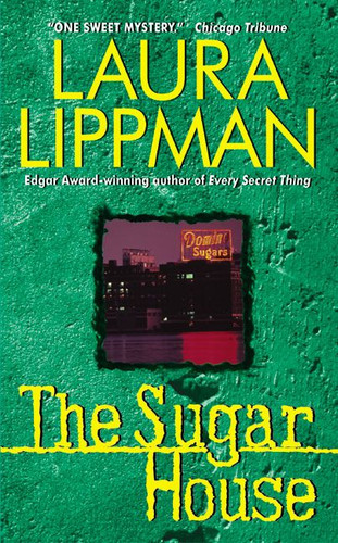 The Sugar House:: A Tess Monaghan Mystery (Tess Monaghan Novel #5) book cover by Laura Lippman