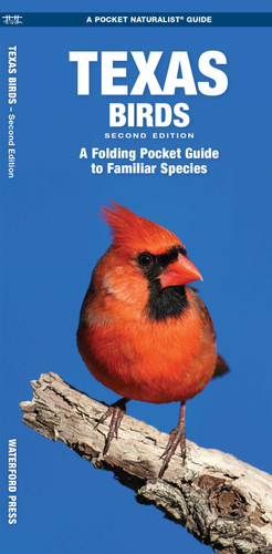 Texas Birds: A Folding Pocket Guide to Familiar Species book cover by J.M. Kavanagh