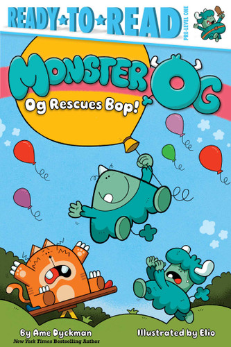 Og Rescues Bop!: Ready-to-Read Pre-Level 1 (Monster Og) book cover by Ame Dyckman