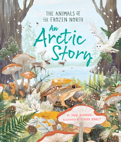 An Arctic Story: The Animals of the Frozen North book cover by Jane Burnard