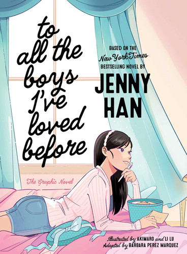 To All the Boys I've Loved Before the Graphic Novel (To All the Boys I've Loved Before the Graphic Novel) book cover by Jenny Han