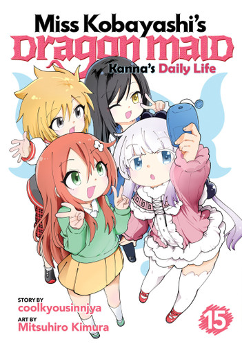 Miss Kobayashi's Dragon Maid: Kanna's Daily Life Vol. 15 (Miss Kobayashi's Dragon Maid: Kanna's Daily Life) book cover by Coolkyousinnjya