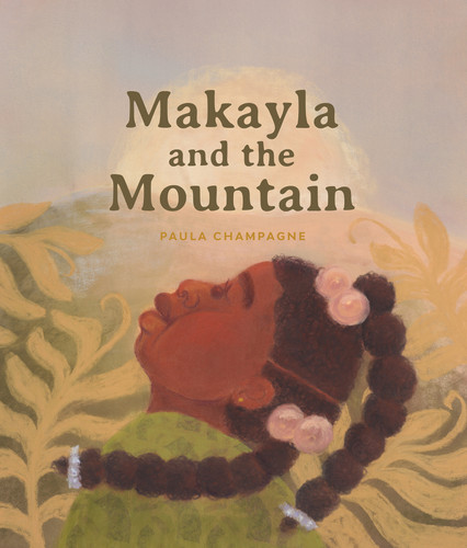 Makayla and the Mountain book cover by Paula Champagne