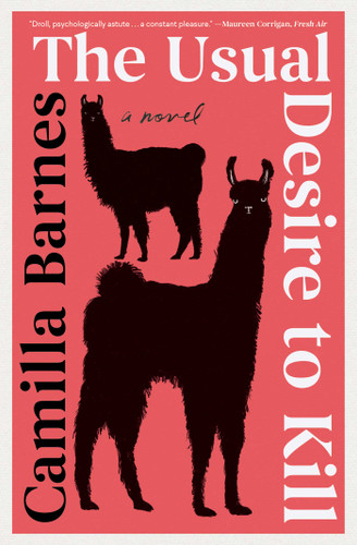The Usual Desire to Kill: A Novel book cover by Camilla Barnes