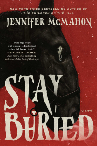 Stay Buried: A Novel book cover by Jennifer McMahon