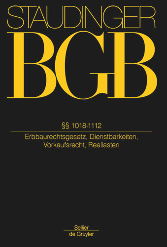 ErbbauRG; 1018-1112: (Erbbaurechtsgesetz, Dienstbarkeiten, Vorkaufsrecht, Reallasten) book cover by 
