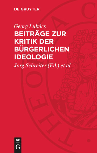 Beiträge zur Kritik der bürgerlichen Ideologie book cover by Georg Lukács
