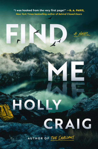 Find Me: A Novel book cover by Holly Craig