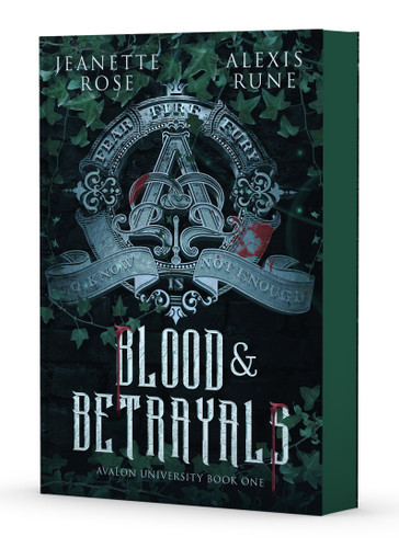 Blood & Betrayals (Avalon University) book cover by Jeanette Rose, Alexis Rune