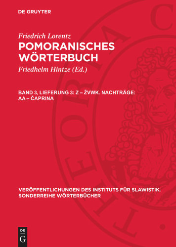 Z – žvwk. Nachträge: aa – čaprina (Veröffentlichungen des Instituts für Slawistik. Sonderreihe Wörterbücher) book cover by Friedrich Lorentz