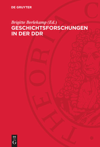 Geschichtsforschungen in der DDR: Annotierte Auswahlbibliographie. Berichtsjahr 1988 book cover by 