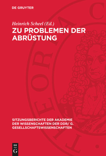 Zu Problemen der Abrüstung: Vorträge und Diskussionsbeiträge sowie Resolution der wissenschaftlichen Sitzung des Plenums der Akademie der Wissenschaften der DDR am 22. September 1977 book cover by 