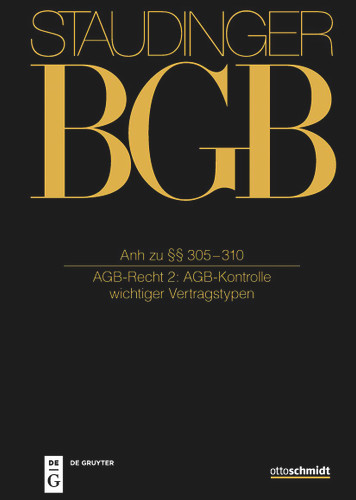 Anh zu §§ 305-310: (AGB-Recht 2: AGB-Kontrolle wichtiger Vertragstypen) book cover by 