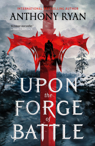 Upon the Forge of Battle (Age of Wrath #3) book cover by Anthony Ryan