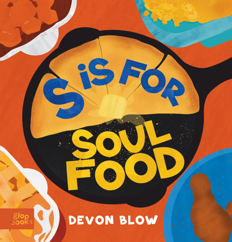 S is for Soul Food book cover by Devon Blow
