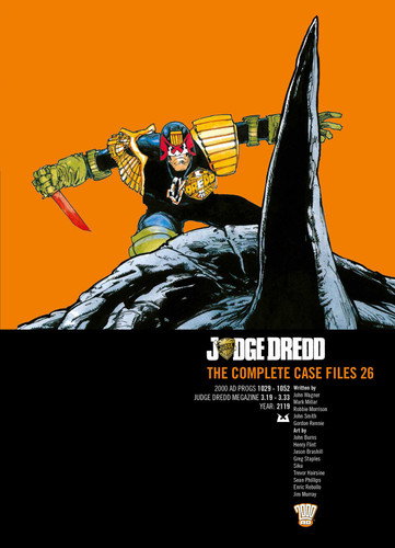 Judge Dredd: The Complete Case Files  26 (Judge Dredd: The Complete Case Files) book cover by John Wagner, Mark Millar, Robbie Morrison, John Smith, Gordon Rennie