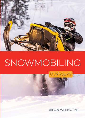 Snowmobiling book cover by Aidan Whitcomb