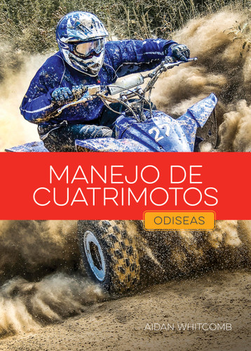 Manejo de cuatrimotos book cover by Aidan Whitcomb
