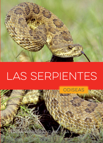 Las serpientes book cover by Teresa; Melissa Wimmer; Gish