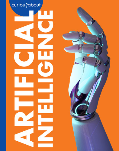 Curious about Artificial Intelligence book cover by Rachel Grack
