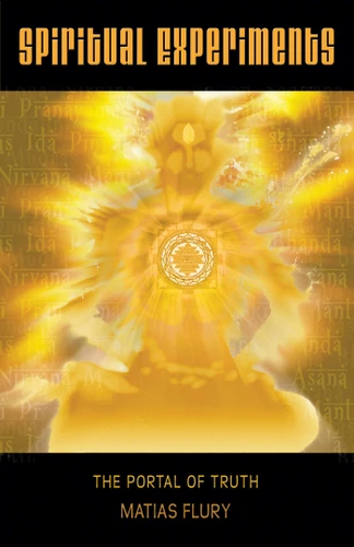Spiritual Experiments: The Portal of Truth book cover by Matias Flury