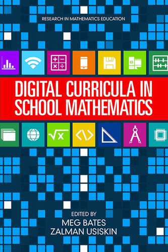 Digital Curricula in School Mathematics (Research in Mathematics Education) book cover by 