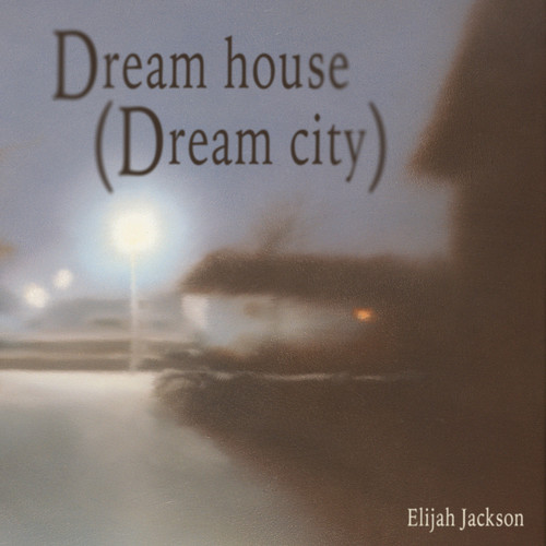 Dream house (Dream city) book cover by Elijah Jackson