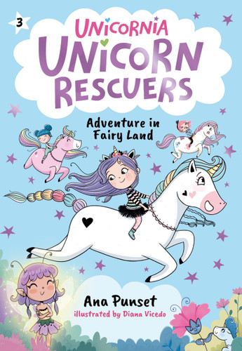 Unicorn Rescuers: Adventure in Fairy Land (Unicornia Unicorn Rescuers) book cover by Ana Punset