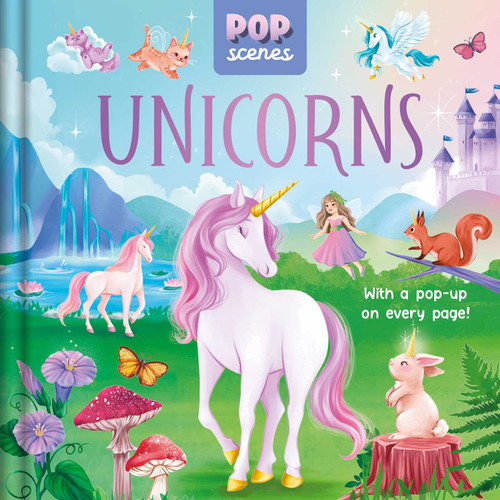 Pop Scenes: Unicorns: With a Pop-Up On Every Page book cover by IglooBooks