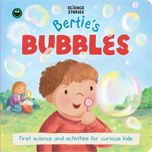 Science Stories: Bertie's Bubbles: First Science and Activity Books for Kids book cover by IglooBooks