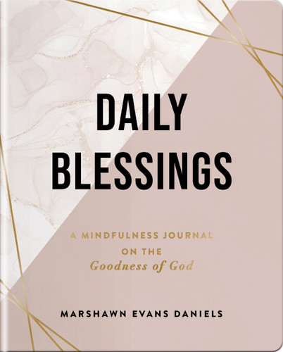 Daily Blessings: A Mindfulness Journal on the Goodness of God book cover by Marshawn Evans Daniels