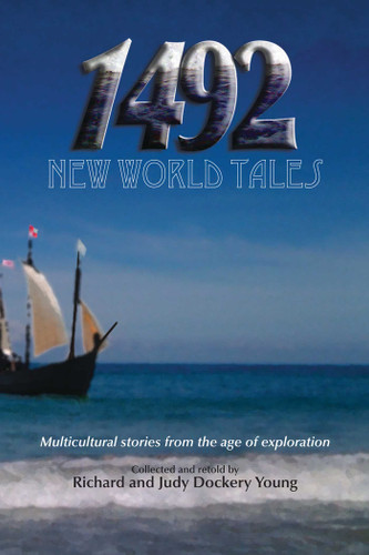 1492, New World Tales book cover by Judy Dockrey Young, Richard Dockrey Young