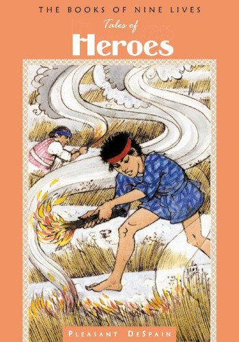 Tales of Heroes book cover by Pleasant DeSpain