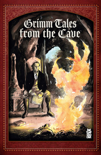 Grimm Tales from the Cave book cover by Mark London, Mario Candelaria, Christopher Sebela, Anthony Cleveland, Cullen Bunn, Malissa White, Dalton Deschain, Chuck Harp, Stephanie Phillips, Che Grayson, Nadia Shammas
