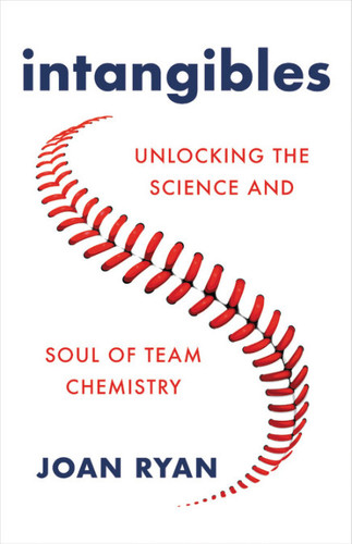 Intangibles: Unlocking the Science and Soul of Team Chemistry Cover Intangibles: Unlocking the Science and Soul of Team Chemistry Cover