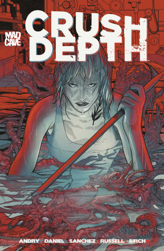 Crush Depth (Crush Depth) book cover by David DB Andry, Tim Daniel