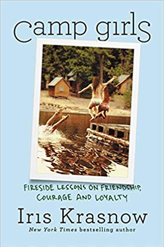 Camp Girls: Fireside Lessons on Friendship, Courage, and Loyalty Cover Camp Girls: Fireside Lessons on Friendship, Courage, and Loyalty Cover